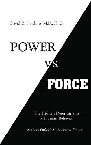 The book cover for “Power vs. Force” by David Hawkins