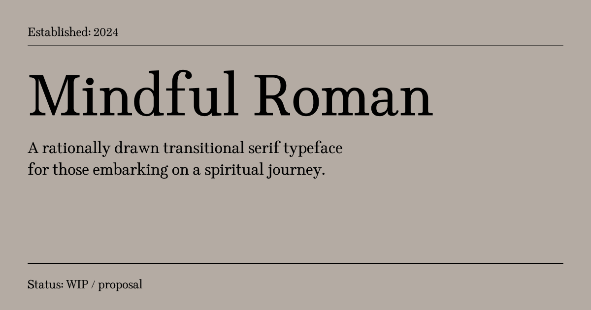 Cover image for Mindful Roman Typeface project